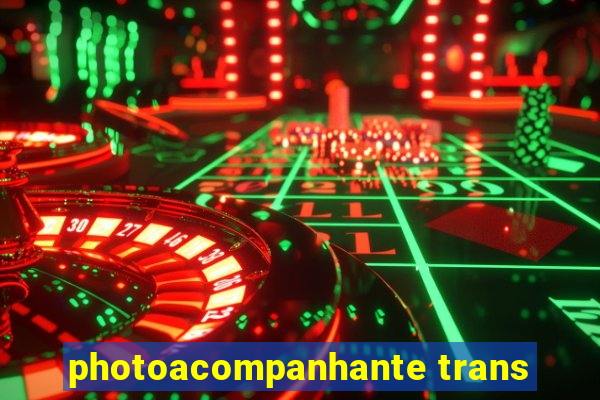 photoacompanhante trans